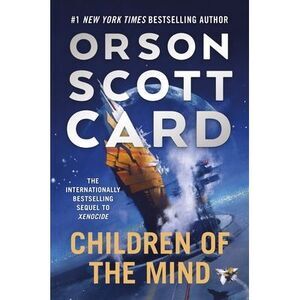 Children of the Mind -- Orson Scott Card